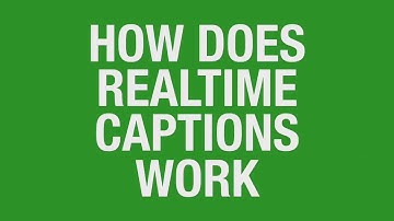 GreenVAS LIVE Captioning (How does it work?)