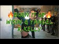 Burn It Up🔥- R.Kelly ft Wisin & Yandel •ReGhettoN•          #rkelly #wisinyandel #reggaeton #dance