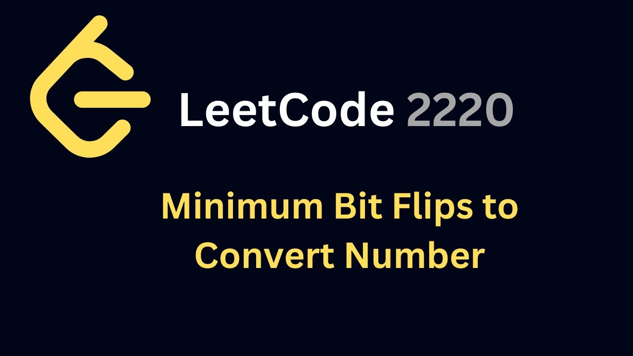Minimum Bit Flips to Convert Number - Leetcode 2220 - C++ - YouTube
