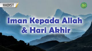 Hadits berkata BAIK atau DIAM; Hadist MEMULAIKAN tetangganya; Hadits MEMULIAYAKAN tamunya!