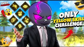 শুধু মাত্র হলুদ রঙের CHARACTER SKILL দিয়ে পুরো ম্যাচ খেলার চ্যালেঞ্জ 🤯 only YELLOW skill challenge