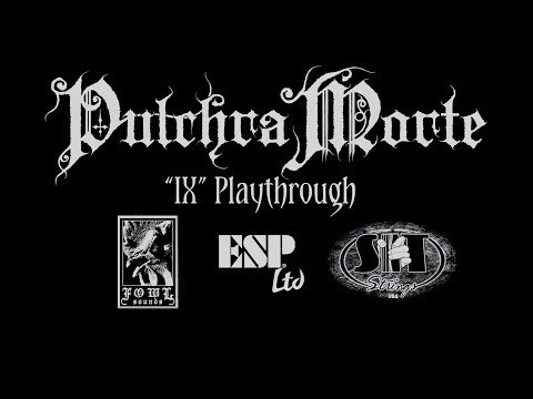 Pulchra Morte - Jarrett Pritchard "IX" playthrough, ESP & gear