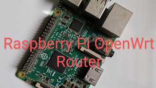 Raspberry Pi OpenWrt Router