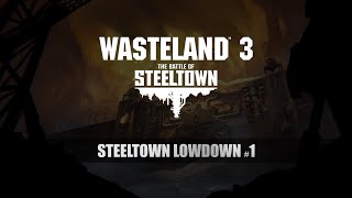 Wasteland 3 - Welcome to Steeltown [NA]