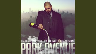 Park Avenue (feat. Action Bronson &amp; Roc Marciano)