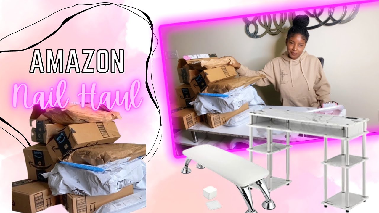 HUGE Amazon Nail Supply Haul Beginner Nail Tech Friendly 