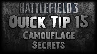 Battlefield 3 QUICK TIP 15 - CAMOUFLAGE Secrets