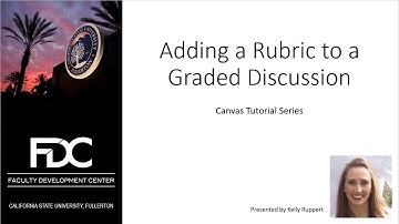 Adding a Rubric To a Graded Discussion
