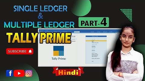 #4 Create Single and Multiple Ledgers in Tally prime l Tally prime में single और multiple ledgers