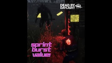 Dead By Daylight - Sprint Burst Value!