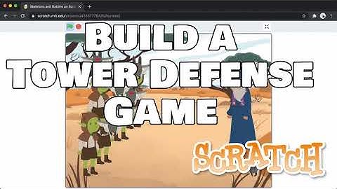 How to Build a Tower Defense Game in Scratch, Part 1 | Learning Scratch Game Coding Tutorial