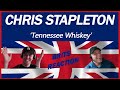 FIRST TIME HEARING Chris Stapleton - Tennessee Whiskey (BRITS REACTION!!) (Austin City Live)