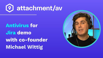 Antivirus protection for Atlassian Jira - attachmentAV demo