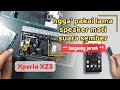 SERVIS XPERIA XZ3 LOUDSPEAKER MATI / SUARA SEMBER NGGA PAKAI LAMA