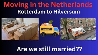 Moving from Rotterdam to Hilversum Netherlands, what were our challenges?