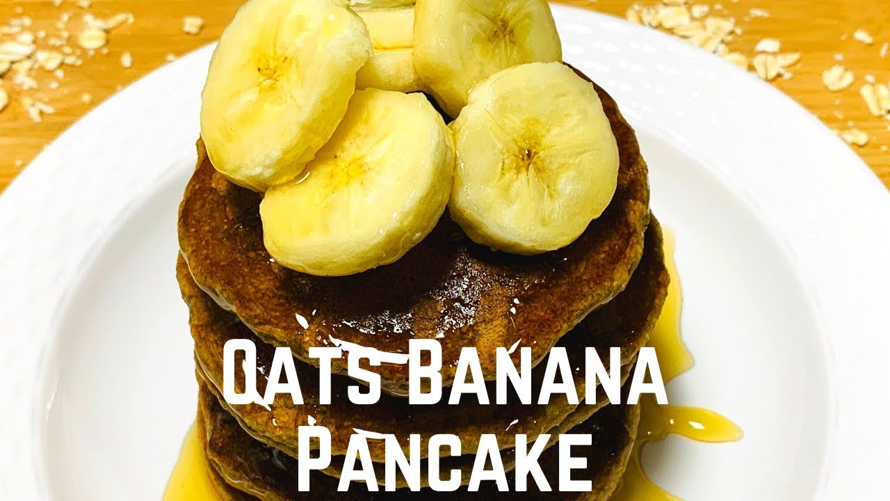 Banana Oat Pancakes Pancakes Eggless Oats & Banana Pancakes Healthy breakfast YouTube Banana Oat Pancakes Pancakes Eggless Oats & Banana Pancakes Healthy breakfast YouTube