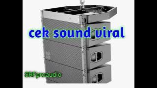 ceksound viral //PERCEIVING ALL//audio cek sound