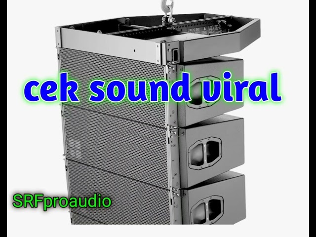 ceksound viral //PERCEIVING ALL//audio cek sound class=