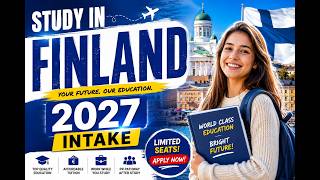 Finland Study Visa 2027 | Apply Now for January Intake 🇫🇮
