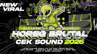 Dj Horeg Brutal Cek Sound 2026 Up And Dwon  New Nbl  X Obwl Project