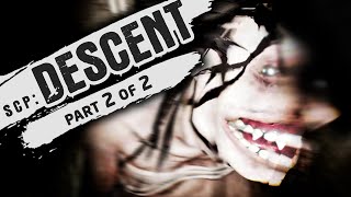 You are NOT MY MOTHER (SCP: Descent)