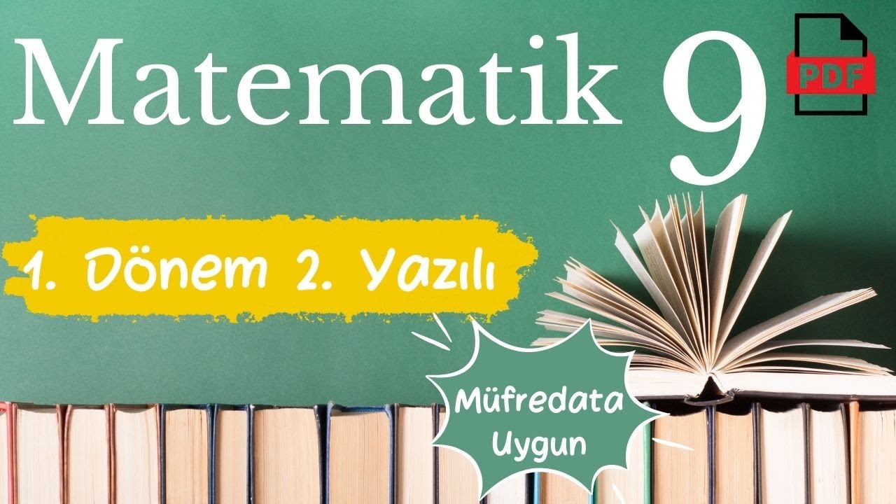 Matematik 9. Sınıf 1. Dönem 2.Yazılı +PDF Yeni Müfredat Maarif Model Matematik 9 yazılı