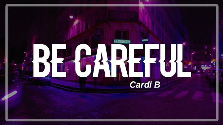 Be Careful - Cardi B (Clean Lyrics)