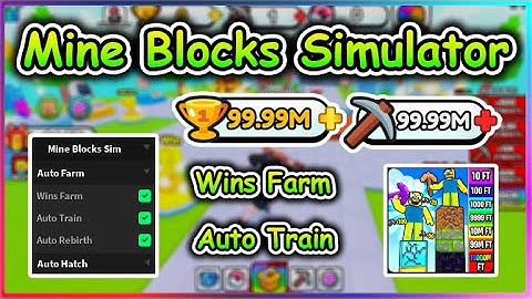 [NEW] Roblox Mine Blocks Simulator Script - Wins Farm | Auto Train & More