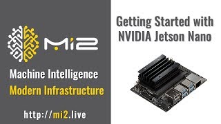 Getting Started with NVIDIA Jetson Nano