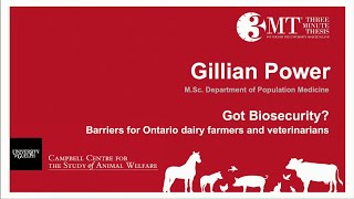 Got biosecurity? Barriers for Ontario dairy farmers and veterinarians | G. Power