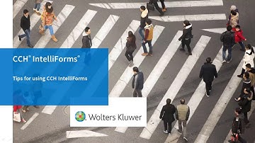 CCH® IntelliForms® - Tips for Using CCH IntelliForms