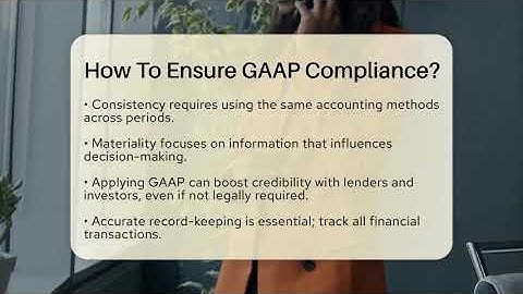 How To Ensure GAAP Compliance? - BusinessGuide360.com