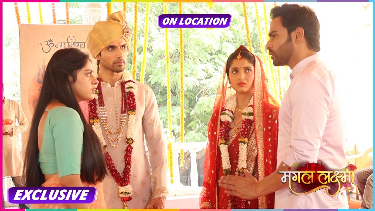 Mangal Lakshmi Serial On Location:  Mandir Mein Chupke Shaadi, Mangal Ko Laga Jhatka