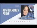 Nós Queremos Poder - Ariely Bonatti