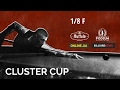 Cluster Cup Квалификация: 1/8F