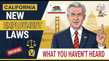 California New Employment Laws: What You Haven’t Heard