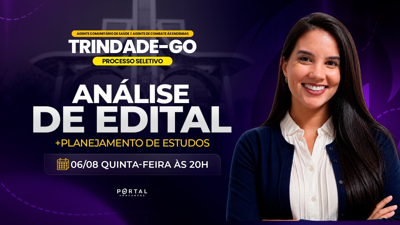 PSS TRINDADE/GO - ACE e ACS: ANÁLISE DE EDITAL + PLANEJAMENTO DE ESTUDOS