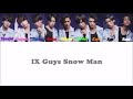 【カナルビ /歌詞動画】 IX Guys Snow Man