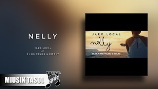 Jaro Local - Nelly (ft. Chris Young & Ritchy) chords