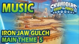 [♪♫] Iron Jaw Gulch - Main Theme 5 | Skylanders SWAP Force Music