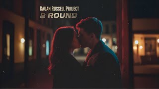Kauan Russell Project - 2 Round (Clipe Oficial)
