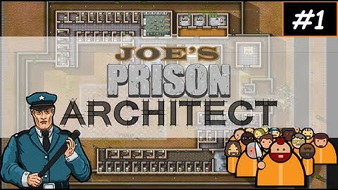 Prison Architect - Let