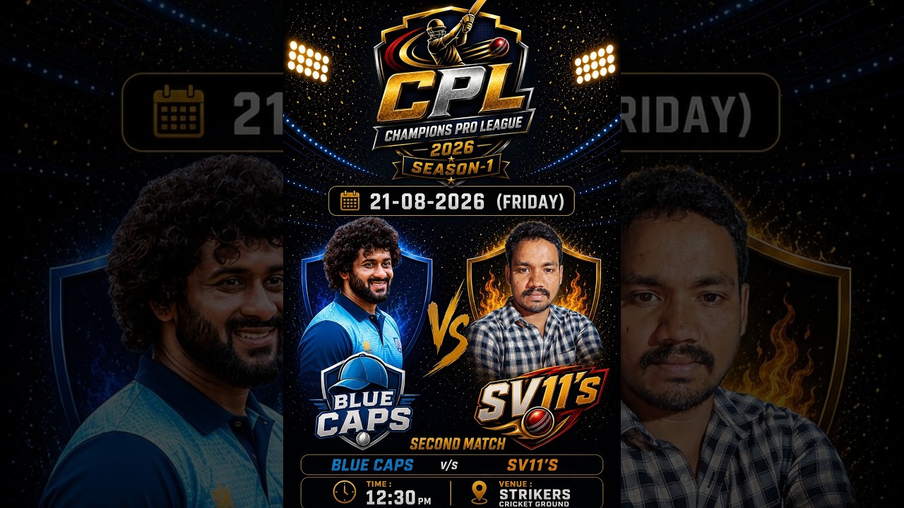 | CHAMPIONS PRO LEAGUE SEASON 1 || BLUE CAPS VS  S V 11'S  ||
