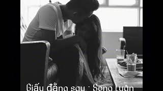 Giấu đằng sau - Song Luân