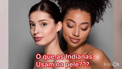 O que as índias usam na pele?
