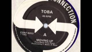 TOBA - Moving Up - CONNECTION RECORD - 1982