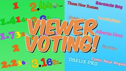 Square Roots & Fonts Viewer Voting 1!