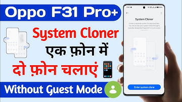 oppo f31 pro+ turn on system cloner setting | how to system cloner setting oppo f31 pro+ | oppo