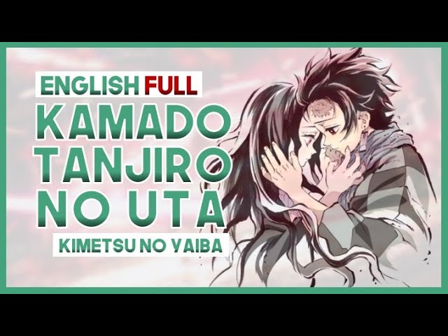 【mew】Kamado Tanjiro no Uta  FULL ║ Kimetsu no Yaiba EP 19 ║ ENGLISH Cover u0026 Lyrics class=