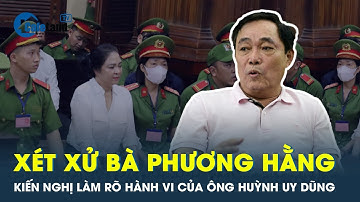HĐXX kiến nghị làm rõ hành vi của ông Huỳnh Uy Dũng từ tố cáo của con trai bà Phương Hằng | CafeLand